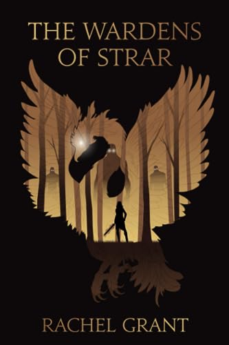 The Wardens of Strar (The Wardens of Strar Series)