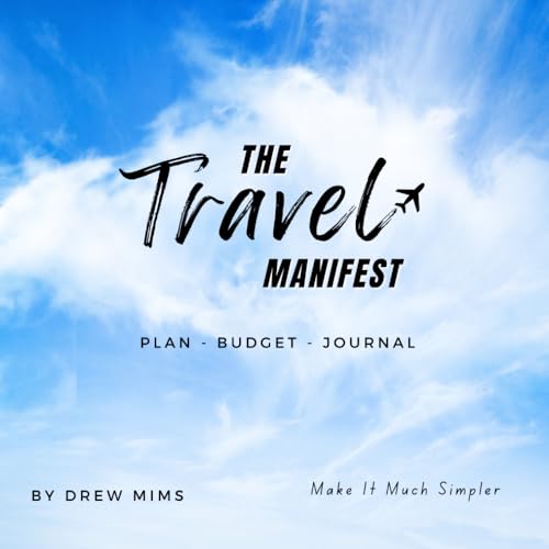 Travel Manifest - Your Ultimate Guide to Stress-Free, Organized, ...