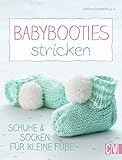 Babybooties stricken: Schuhe & Socken für kleine Füße