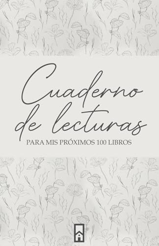 Cuaderno de lecturas: De mis próximos 100 libros