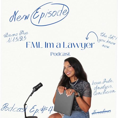 Episode 4 - The Sh*t You Know Now: Finding Your Direction - From Bar Exam to Billable Hours