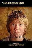 The Tom Barber Trilogy: A Study of Forrest Reid & Explanatory Notes (Valancourt Classics)