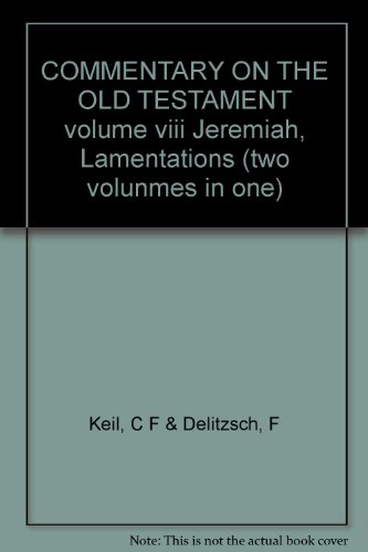 COMMENTARY ON THE OLD TESTAMENT volume viii Jer... B0060Y18FQ Book Cover