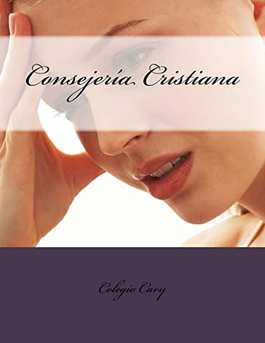 Consejeria Cristiana (Spanish Edition)