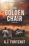 The Golden Chair: Erin Reed Trilogy Book 1