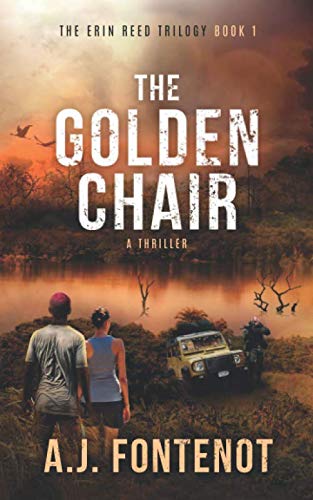 The Golden Chair: Erin Reed Trilogy Book 1 1687357110 Book Cover