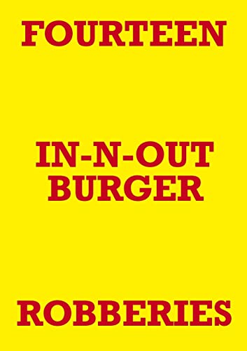 Preisvergleich Produktbild FOURTEEN IN-N-OUT BURGER ROBBERIES