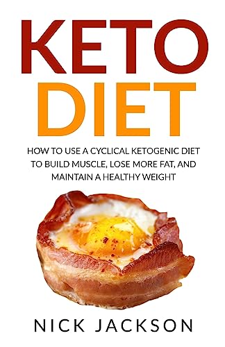 Keto Diet: How to Use a Cyclical Ketogenic Diet to