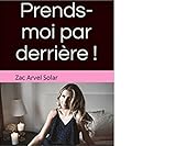 prends moi la main viens danser  Prends-moi par derrière