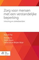 Zorg voor mensen met een verstandelijke beperking: Inleiding en ziektebeelden 9036808820 Book Cover