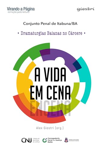 A vida em cena – Encena: dramaturgias baianas no cárcere