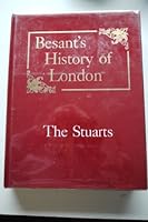 Besant's History of London: The Stuarts (London Library) 1855400022 Book Cover