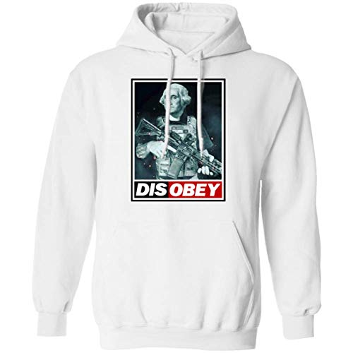 Z66 Pullover Hoodie Disobey George Washington Revolution Again Tactical Warrior Liberty Freedom, White, 3XL