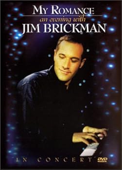 My Romance - An Evening With Jim Brickman in Concert