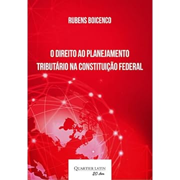 Capa do livro O Direito ao Planejamento Tributário na Constituição Federal
