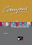  Campus - Ausgabe C. Gesamtkurs Latein in drei Bänden / Campus C Vokabelheft