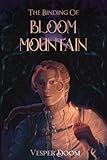 The Binding of Bloom Mountain: Definitive Edition (The Valley)