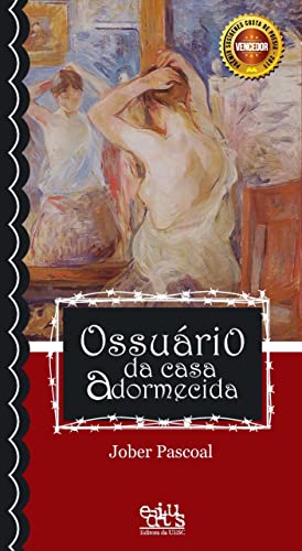 Ossuário da casa adormecida: