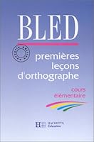 Premières leçons d'orthographe, CE1, 1eres lecons eleve (édition 1991). Livre de l'élève 2010174992 Book Cover