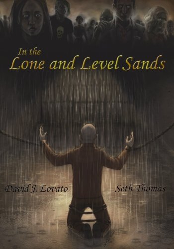 In the Lone and Level Sands: Book 2