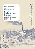Memorie Di Un Industriale Barese. Saverio Costantino (1868-1915) - 2