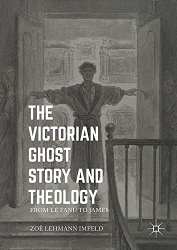 Buy The Victorian Ghost Story and Theology — BookShops.in