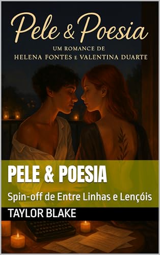 Pele & Poesia: Spin-off de Entre Linhas e Lençóis (Amantes) - Blake , Taylor 