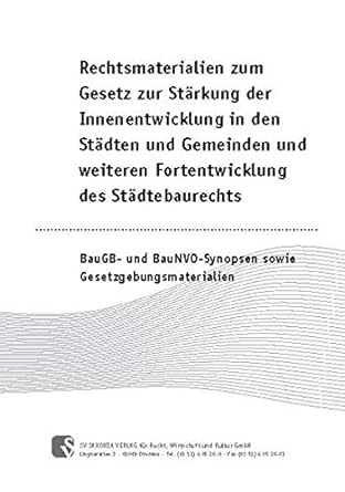 Rechtsmaterialien zum Gesetz zur Stärkung der Innenentwicklung in den ...