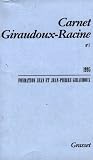  Carnet Giraudoux Racine Tome 1
