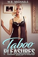 Taboo Pleasures: MILF Edition 1546924833 Book Cover