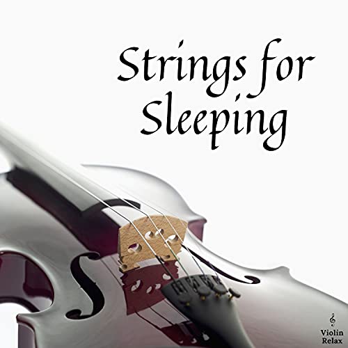 Strings for Sleeping by Violin Relax on Amazon Music