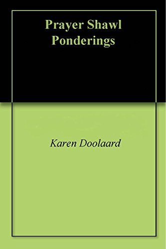 Prayer Shawl Ponderings