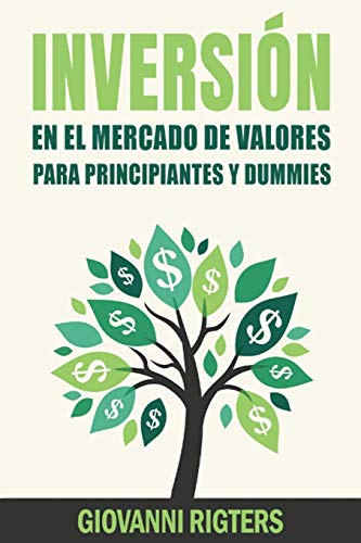 41JRkucjP7L. SL500  - Inversi&oacute;n En El Mercado De Valores Para Principiantes Y Dummies [Stock Market Investing For Beginners & Dummies] (Spanish Edition)