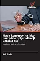 Mapa koncepcyjna jako narzedzie optymalizacji uczenia sie (Polish Edition) 6208900700 Book Cover