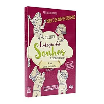 Capa do livro Nico e os Novos Desafios - Ano 6 - Coleção dos Sonhos de Educação Financeira