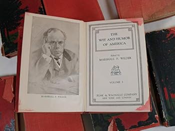 The Wit and Humor of America Vols. 1-5 and Vols. 6-10