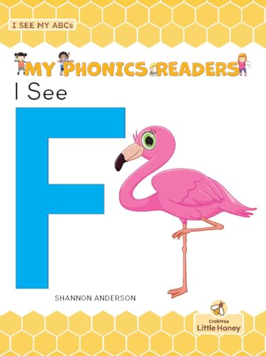 I See F (My Phonics Readers: I See My ABCs)