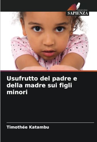Usufrutto del padre e della madre sui figli minori