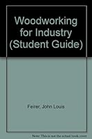 Woodworking for Industry 0026675307 Book Cover