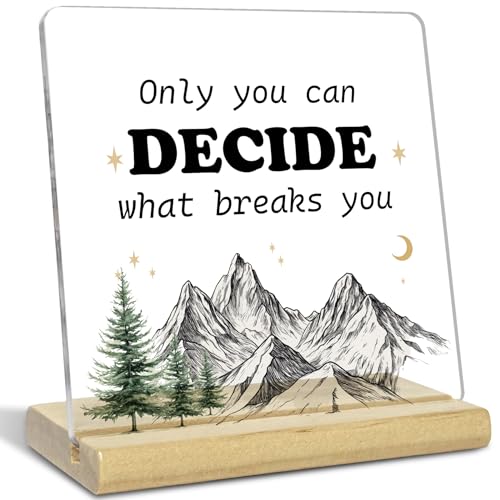 WYZBWYF Acotar Gifts for Book Lovers, Only You Can Decide What Breaks You Acrylic Sign,...