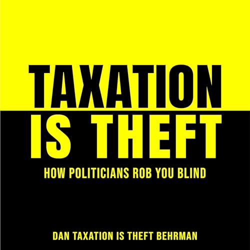 Taxation Is Theft Titelbild