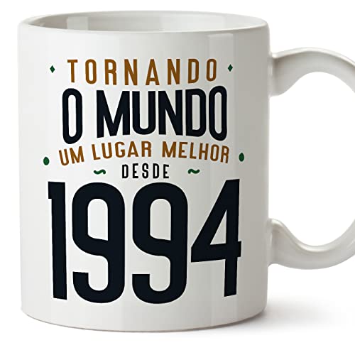 MUGFFINS Tazas 1994 Cumpleaños - En Portugués - Tornando o Mundo um Lugar Melhor - 11 oz / 330 ml - Regalo original y divertido