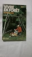 Vivre en forêt (Collection Sport) 0775903841 Book Cover