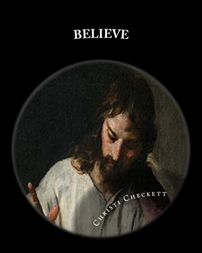 Believe: Foundational Truths of the First Century Church