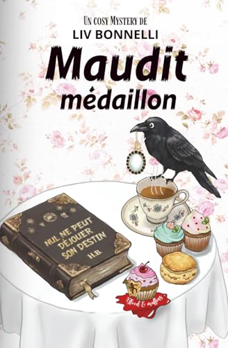 Blood & Muffins 1 - MAUDIT MÉDAILLON: Un Cosy Mystery anglais mêlant enquête, secrets et humour