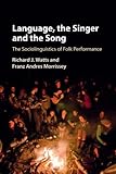 Language, the Singer and the Song