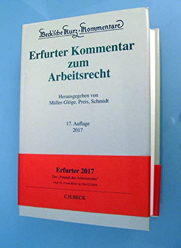 Preisvergleich Produktbild Erfurter Kommentar zum Arbeitsrecht (Beck'sche Kurz-Kommentare, Band 51)