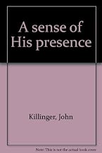 A sense of His presence