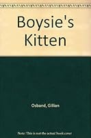 Boysie's Kitten 0876144032 Book Cover