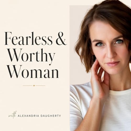 『Fearless & Worthy Woman | Christian Encouragement, Faith & Hope for Everyday Life』のカバーアート